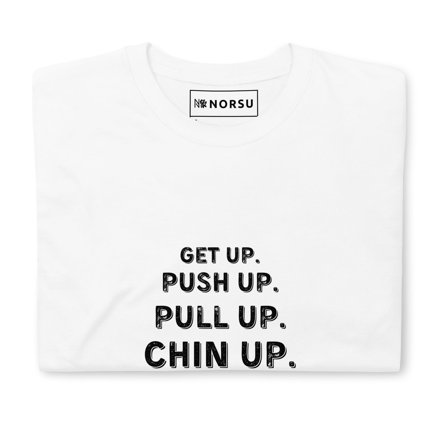 Λευκό Ανδρικό T-shirt - Get up, Push up, Pull up, Chin up, Level up