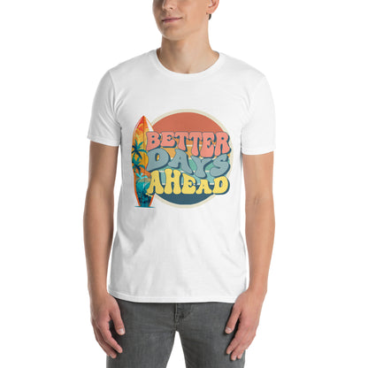 Λευκό Ανδρικό T-shirt - Better days ahead for surfers