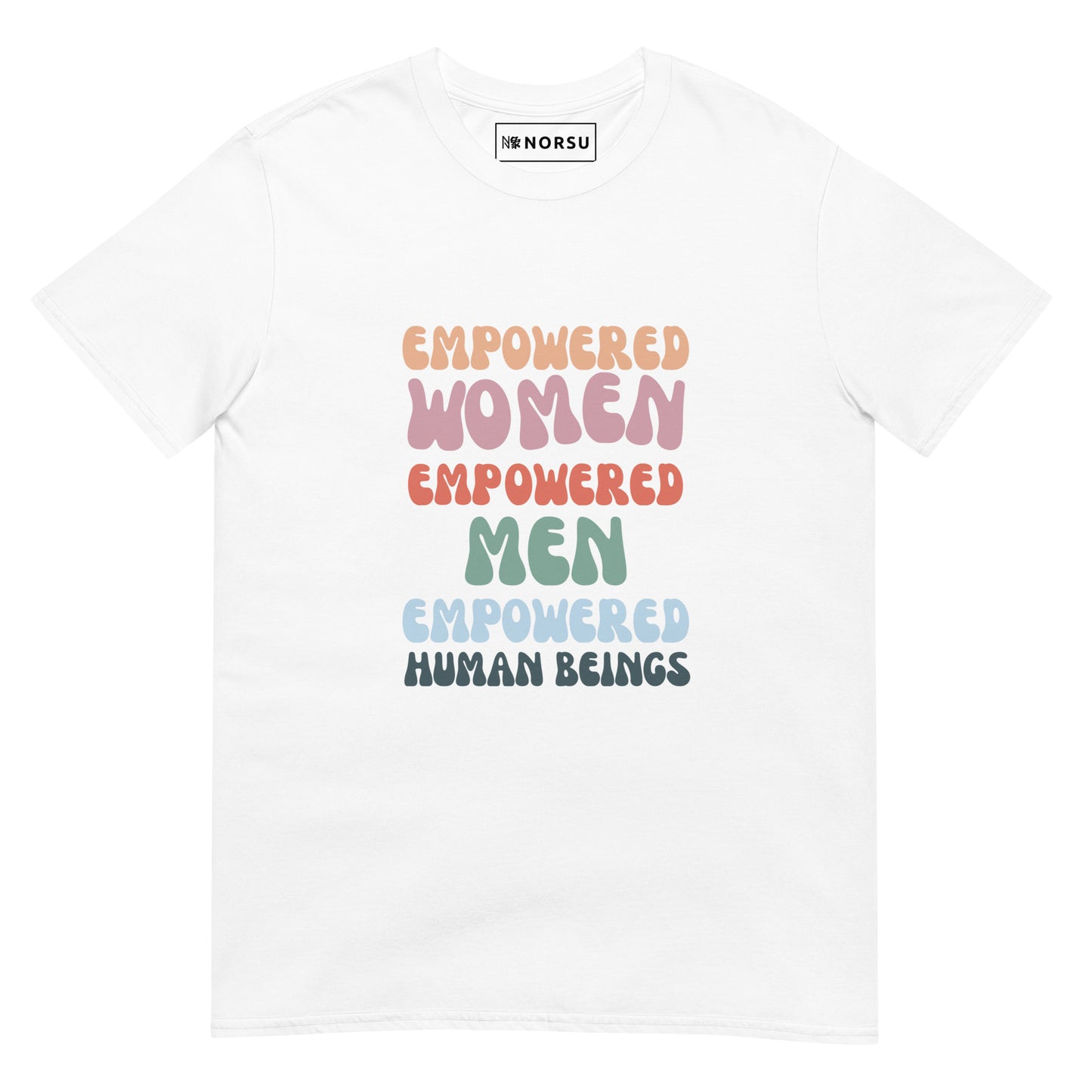 Λευκό Ανδρικό T-shirt - Empowered Women, Empowered Men, Empowered Human Beings