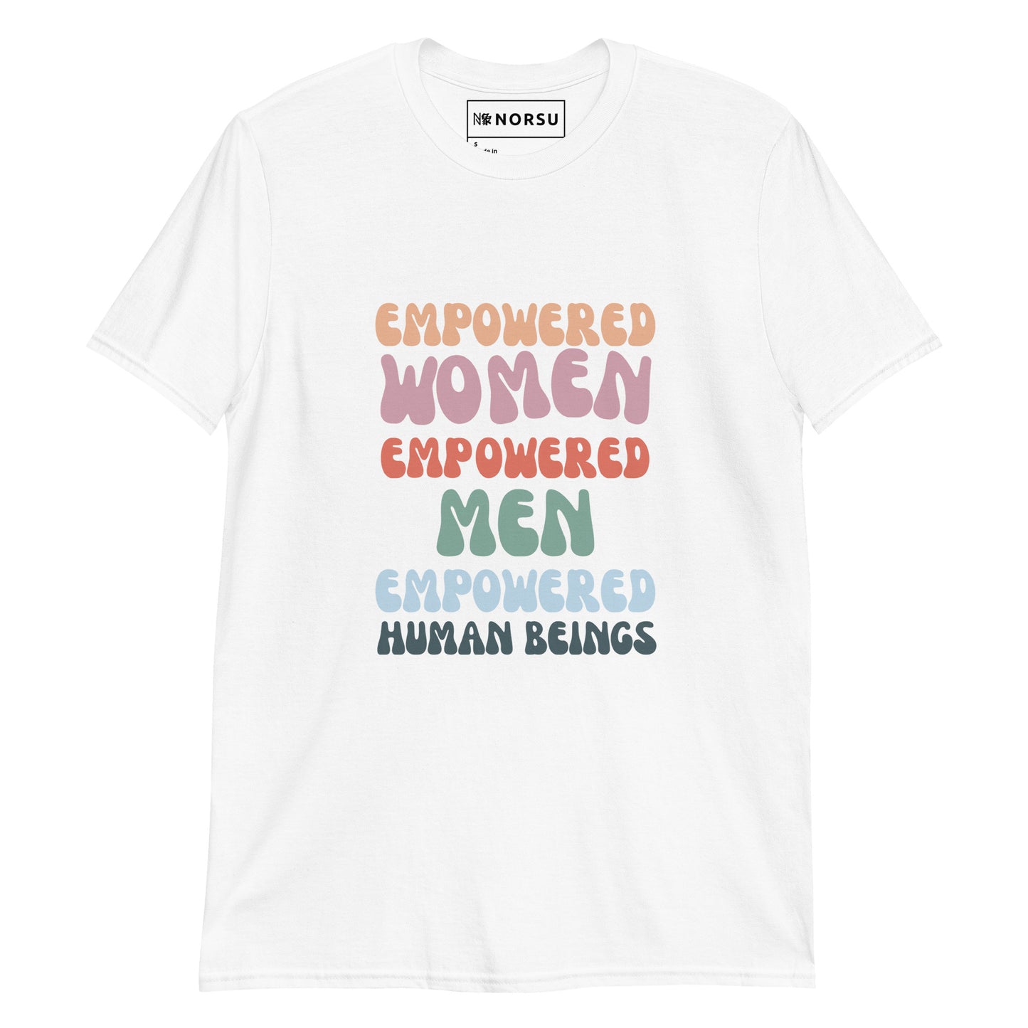 Λευκό Ανδρικό T-shirt - Empowered Women, Empowered Men, Empowered Human Beings