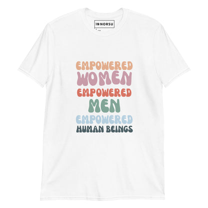 Λευκό Ανδρικό T-shirt - Empowered Women, Empowered Men, Empowered Human Beings